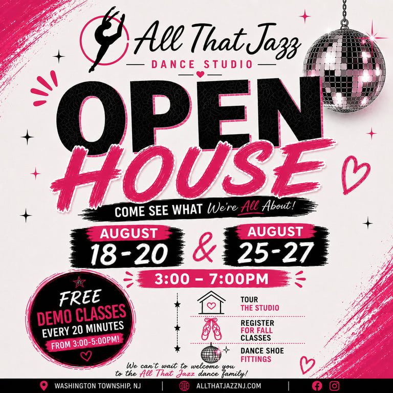 All That Jazz Dance Studio open house flyer advertising August 18-20 and 25-27 from 3-7pm with free demos and studio tours available.